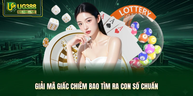 Giải mã giấc chiêm bao tìm ra con số chuẩn